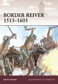 Border Reiver 1513-1603 - Osprey Books - Books card