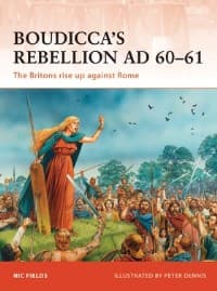 Boudicca's Rebellion AD 60-61: The Britons Rise Up Against Rome - Osprey Books - Books card