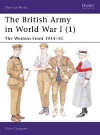British Army in World War I (1): The Western Front 1914-16 - Osprey Books - Books card
