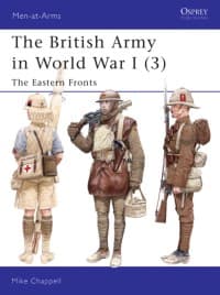 British Army in World War I (3): The Eastern Fronts - Osprey Books - Books card