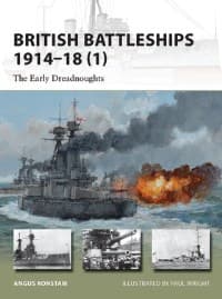 British Battleships 1914-18 (1): The Early Dreadnoughts - Osprey Books - Books card