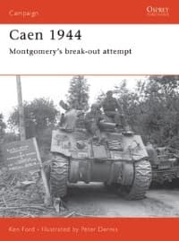 Caen 1944: Montgomery's Break-Out Attempt - Osprey Books - Books card