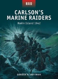 Carlson's Marine Raiders: Makin Island 1942 - Osprey Books - Books card