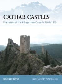 Cathar Castles: Fortresses of the Albigensian Crusade 1209-1300 - Osprey Books - Books card