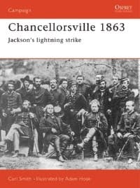 Chancellorsville 1863: Jackson's Lightning Strike - Osprey Books - Books card
