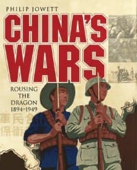 China's Wars: Rousing the Dragon 1894-1949 - Osprey Books - Books card