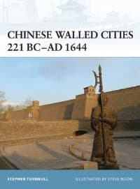 Chinese Walled Cities 221 BC- AD 1644 - Osprey Books - Books card