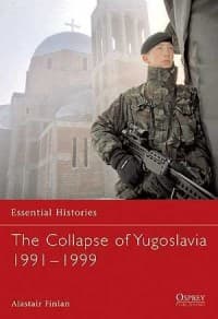 Collapse of Yugoslavia 1991-1999 - Osprey Books - Books card