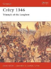Crecy 1346: Triumph of the Longbow - Osprey Books - Books card