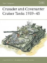 Crusader and Covenanter Cruiser Tanks 1939-45 - Osprey Books - Books card
