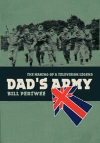 Dad's Army: The Making of a TV Legend - Osprey Books - Books card