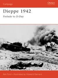 Dieppe 1942: Prelude to D-Day - Osprey Books - Books card
