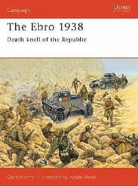 Ebro 1938: Death Knell of the Republic - Osprey Books - Books card