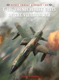 F-105 Thunderchief Units of the Vietnam War - Osprey Books - Books card