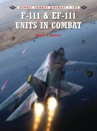 F-111 & EF-111 Units in Combat - Osprey Books - Books card