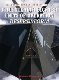 F-117 Stealth Fighter Units of Operation Desert Storm - Osprey Books - Books card