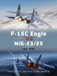 F-15C Eagle vs MiG-23/25: Iraq 1991 - Osprey Books - Books card