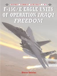 F-15C/E Eagle Units of operation Iraqi Freedom - Osprey Books - Books card