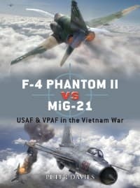 F-4 Phantom II vs MiG-21: USAF and VPAF in the Vietnam War - Osprey Books - Books card