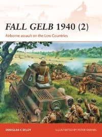 Fall Gelb 1940 (2): Airborne Assault on the Low Countries - Osprey Books - Books card