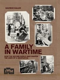 Family in Wartime: How the Second World War Shaped the Lives of a Generation - Osprey Books - Books card