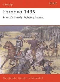 Fornovo 1495: France's Bloody Fighting Retreat - Osprey Books - Books card