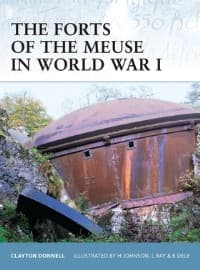 Forts of the Meuse in World War I - Osprey Books - Books card