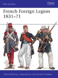 French Foreign Legion 1831-71 - Osprey Books - Books card