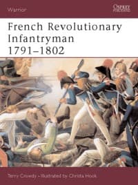 French Revolutionary Infantryman 1791-1802 - Osprey Books - Books card
