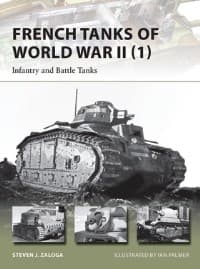 French Tanks of World War II (1): Infantry and Battle Tanks - Osprey Books - Books card