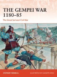 Gempei War 1180-85: The Great Samurai Civil War - Osprey Books - Books card