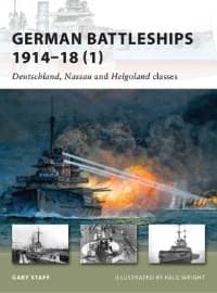 German Battleships 1914-18 (1): Deutschland, Nassau and Helgoland Classes - Osprey Books - Books card