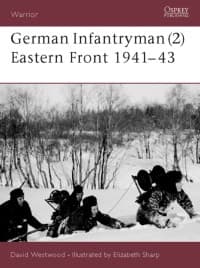 German Infantryman (2)Eastern Front 1941-43 - Osprey Books - Books card