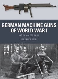 German Machine Guns of World War I: MG 08 and MG 08/15 - Osprey Books - Books card