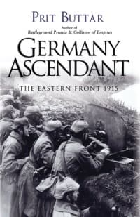 Germany Ascendant: The Eastern Front 1915 (PB) - Osprey Books - Books card