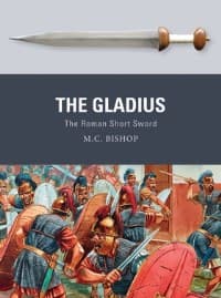 Gladius: The Roman Short Sword - Osprey Books - Books card