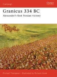 Granicus 334 BC: Alexander's First Persian Victory - Osprey Books - Books card
