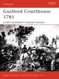 Guilford Courthouse 1781: Lord Cornwallis's Ruinous Victory - Osprey Books - Books card