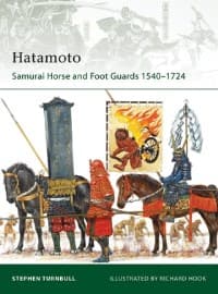 Hatamoto: Samurai Horse and Foot Guards 1540-1724 - Osprey Books - Books card