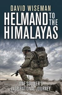 Helmand to the Himalayas: One Soldier's Inspirational Journey - Osprey Books - Books card