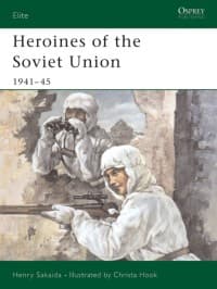 Heroines of the Soviet Union 1941-45 - Osprey Books - Books card