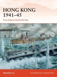Hong Kong 1941-45: First Strike in the Pacific War - Osprey Books - Books card