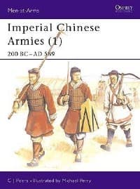Imperial Chinese Armies (1): 200 BC-AD 589 - Osprey Books - Books card