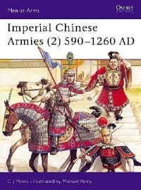 Imperial Chinese Armies (2): 590-1260 AD - Osprey Books - Books card