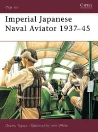 Imperial Japanese Naval Aviator 1937-45 - Osprey Books - Books card