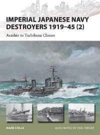 Imperial Japanese Navy Destroyers 1919-45 (2): Asashio to Tachibana Classes - Osprey Books - Books card