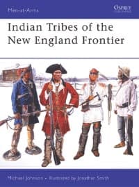 Indian Tribes of the New England Frontier - Osprey Books - Books card