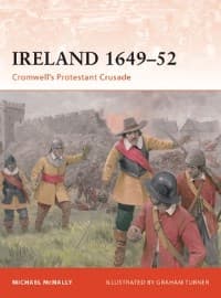 Ireland 1649-52: Cromwell's Protestant Crusade - Osprey Books - Books card