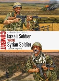 Israeli Soldier vs Syrian Soldier: Golan Heights 1967-73 - Osprey Books - Books card