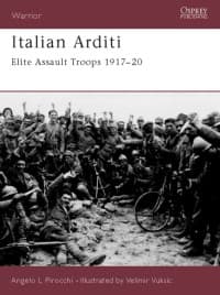 Italian Arditi: Elite Assault Troops 1917-20 - Osprey Books - Books card